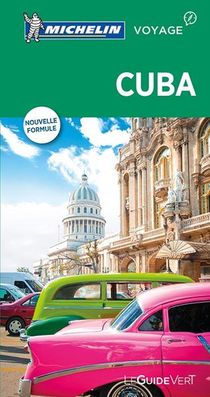 Le Guide Vert : Cuba (edition 2017) 