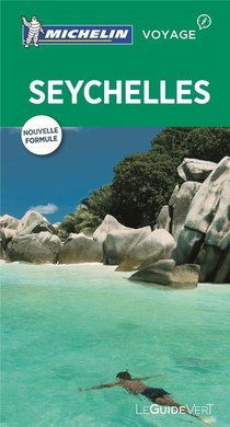 Le Guide Vert : Seychelles (edition 2017) 