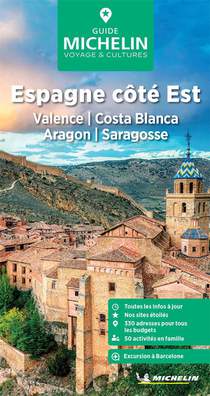 Espagne Cote Est : Valence, Costa Blanca, Aragon, Saragosse (edition 2024) 