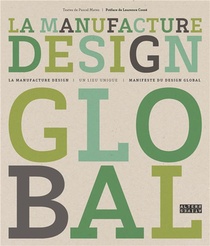 La Manufacture Design Global 