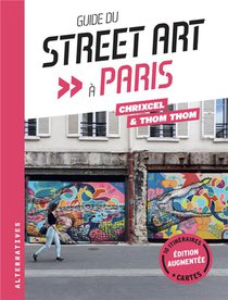 Guide Du Street Art A Paris 