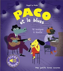 Paco Et Le Blues : 16 Musiques A Ecouter 