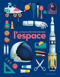Le Grand Livre Pour Explorer L'espace : 19 Activites Spatiales 