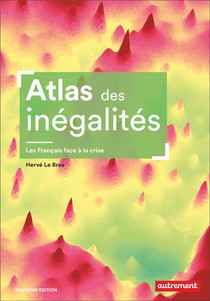 Atlas Des Inegalites : Les Francais Face A La Crise 
