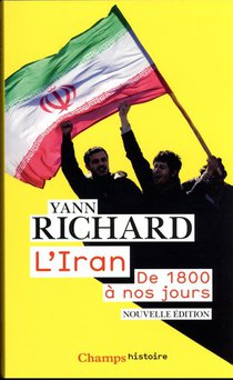 L'iran : De 1800 A Nos Jours 