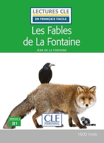 Fle ; Les Fables De La Fontaine ; B1 (edition 2019) 