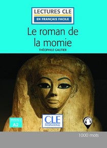 Le Roman De La Momie Lecture Fle 2ed 