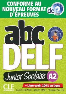 Abc Delf : Fle : Junior Scolaire : Niveau A2 + Livret + Cd (edition 2022) 