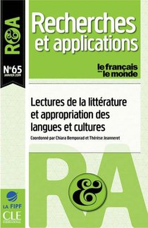 Recherches Et Applications : Lectures De La Litterature Et Appropriation Des Langues Et Cultures (edition 2019) 