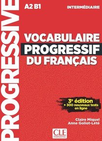 Vocabulaire Progressif De Francais ; Fle ; A2 ; B1 (3e Edition) 