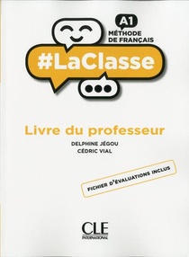 #laclasse : Fle ; Methode De Francais ; A1 ; Livre Du Professeur (edition 2019) 