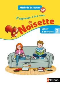 J'apprends A Livre Avec Noisette : Cp ; Cahier D'exercices Tome 2 (edition 2018) 