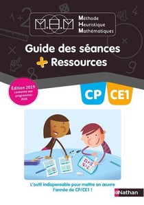 Methode Heuristique De Mathematiques ; Cp, Ce1 ; Guide Des Seances + Ressources (edition 2019) 