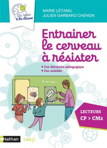 Entrainer Le Cerveau A Resister ; Guide Du Maitre ; Du Labo A La Classe ; Cp > Cm2 (edition 2020) 