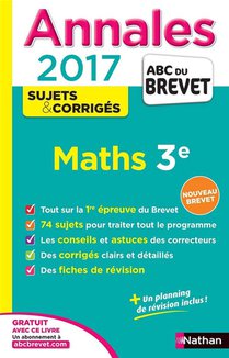 Abc Du Brevet ; Sujets & Corriges Tome 24 : Mathematiques ; 3e ; Annales (edition 2016) 