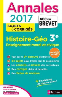 Abc Du Brevet ; Sujets & Corriges Tome 26 : Histoire-geographie, Enseignement Moral Et Civique ; 3e ; Annales (edition 2016) 