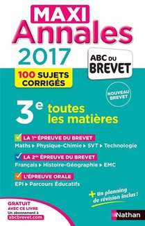 Maxi Annales Abc Du Brevet Tome 30 : Toutes Les Matieres ; 3e (edition 2016) 