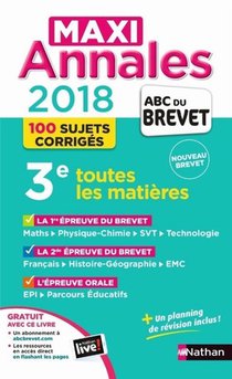 Maxi Annales Abc Du Brevet Tome 30 : Toutes Les Matieres ; 3e (edition 2017) 