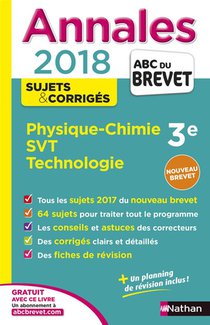 Abc Du Brevet ; Sujets & Corriges Tome 31 : Physique-chimie ; Svt ; Technologie ; 3e (edition 2017) 