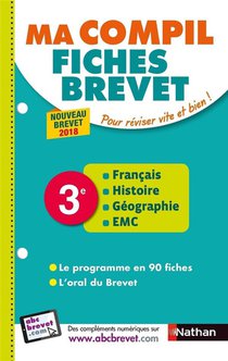 Ma Compil Fiches Brevet Tome 37 : Francais, Histoire, Geographie, Emc ; 3e (edition 2018) 