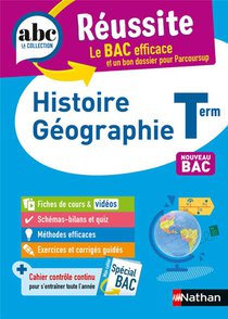 Abc Du Bac Reussite : Histoire-geographie : Terminale 
