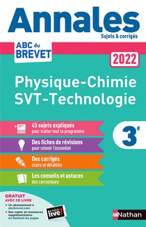 Annales Abc Du Brevet ; Sujets Et Corriges : Physique-chimie, Science Et Vie De La Terre, Technologie : 3e (edition 2022) 
