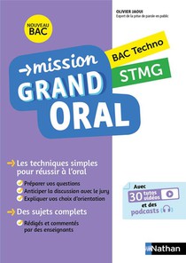 Mission Grand Oral : Stmg (edition 2022) 
