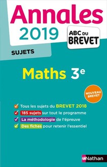 Annales Abc Du Brevet ; Sujets Et Corriges T.4 ; Maths ; 3e (edition 2019) 