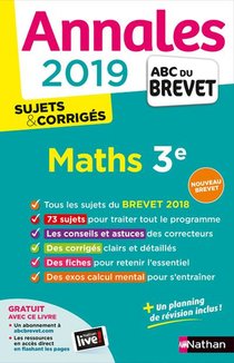 Annales Abc Du Brevet ; Sujets Et Corriges T.24 ; Mathematiques ; 3e (edition 2019) 