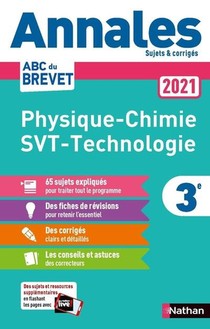 Annales Abc Du Brevet ; Sujets Et Corriges ; Physique-chimie, Svt, Technologie ; 3e (edition 2021) 
