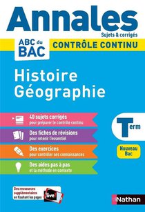 Annales Abc Du Bac ; Sujets & Corriges ; Histoire-geographie : Terminale (edition 2020) 