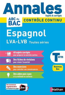 Annales Abc Du Bac ; Sujets & Corriges : Espagnol : Terminale (edition 2020) 