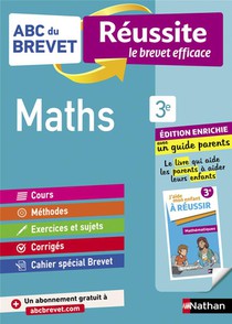 Abc Du Brevet Reussite Tome 134 : Mathematiques ; 3e ; Reussite Famille (edition 2021) 