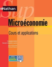 Nathan Sup : Microeconomie ; Cours Et Applications 
