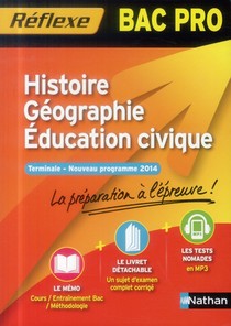 Memos Reflexes T.37 ; Histoire Geographie ; Bac Pro 