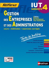 Reflexe Tome 28 : Gestion Des Entreprises Et Des Administrations ; Iut Semestre 4 ; Toutes Les Matieres (edition 2015) 