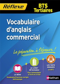 Memos Reflexes : Vocabulaire D'anglais Commercial ; Bts Tertiaires (edition 2015) 