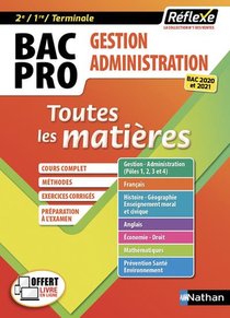 Reflexe Bac Pro T.12 ; Gestion Administration ; Toutes Les Matieres ; 2de ; 1re ; Terminale (edition 2017) 