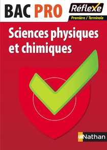 Memos Reflexes Tome 7 : Sciences Physiques Et Chimiques ; Bac Pro ; 1re/terminale (edition 2017) 