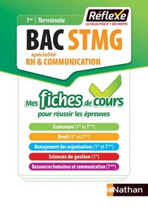 Bac Stmg ; Specialite Rh & Communication ; Ressources Humaines Et Communication ; 1re/terminale (edition 2018) 