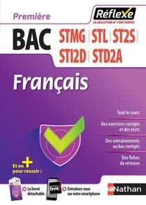Memos Reflexes T.63 ; Bac Stmg/stl/st2s/sti2d/std2a ; Francais ; 1re (edition 2018) 