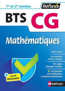Memos Reflexes T.67 ; Bts Cg ; Mathematiques ; 1re /2e Annees (edition 2017) 