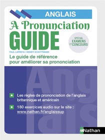 A Pronunciation Guide ; Bien Prononcer L'anglais (edition 2019) 