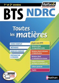 Reflexe Bts : Toutes Les Matieres : Ndrc : 1re Et 2e Annees (edition 2019) 