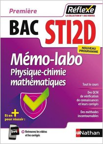 Memos Reflexes Tome 35 : Bac Sti2d ; Memo-labo Physique-chimie Mathematiques ; Premiere (edition 2019) 