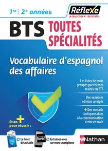 Reflexe Bts T.31 ; Vocabulaire D'espagnol Des Affaires ; 1re, 2e Annee (edition 2020) 