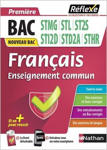 Memos Reflexes Tome 63 : Francais : Premiere : Stmg, Stl, St2s, Sti2d, Std2a (edition 2020) 