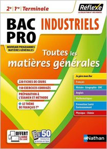 Memos Reflexes Tome 21 : Toutes Les Matieres : Bac Pro Industriels : 2e/1re/terminale (edition 2021) 