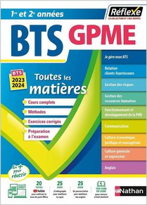 Reflexe Bts Tome 10 : Toutes Les Matieres ; Gestion De La Pme ; 1re Et 2e Annees (edition 2023/2024) 