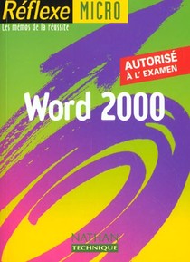 Memos Reflexes T.58 : Word 2000 